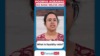 What is liquidity ratio  IAS Topper Poorva Agrawal shorts [upl. by Yarahs]