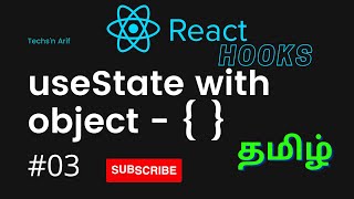 3 React Hooks  useState  Objects  Techsn Arif  Tamil [upl. by Cohleen]