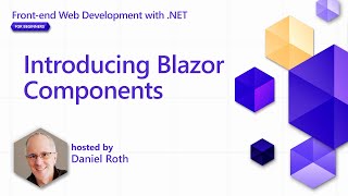 Introducing Blazor Components Pt 3  Frontend Web Development with NET for Beginners [upl. by Afton]