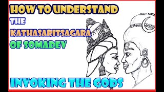 Understanding the Kathasaritsagara by Somadeva Invoking Shiva Parvati Ganesha and Saraswati [upl. by Ardath]