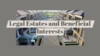 Legal Estates and Beneficial Interests [upl. by Eisle]