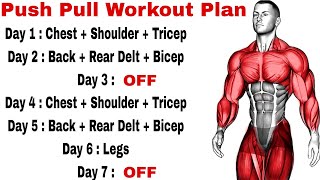 Push Pull Workout  Push Pull Legs Workout Plan [upl. by Nhaj]