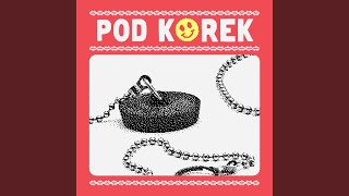 Pod korek [upl. by Dorena]