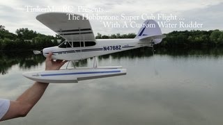 Hobbyzone Super Cub Flight With Custom Water Rudder [upl. by Dnomhcir]