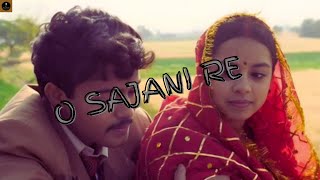 O SAJANI RE  SAJANI RE  SUPER HIT SONGS songs sajanire [upl. by Nolos]