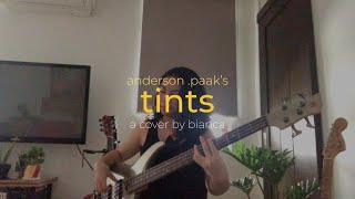 Tints by Anderson Paak Bass Cover [upl. by Howenstein]