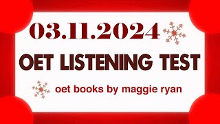 OET LISTENING TEST 03112024 maggie ryan oet oetexam oetnursing oetlisteningtest [upl. by Nima]