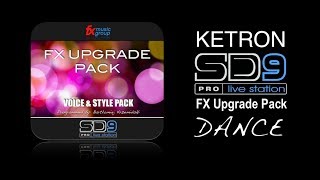 Ketron SD9  FX UPGRADE PACK  Dance Demo [upl. by Ettenajna]