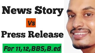 News Story Vs Press Release  English  Class12  Online Tuition  Shyam Sir [upl. by Izmar]