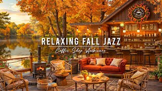 Cozy Fall Coffee Shop Ambience amp Jazz Relaxing Music 🍂 Smooth Jazz Instrumental Music to Work Focus [upl. by Tay799]