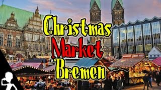 German Christmas Market In Bremen  Part 1  Get Germanized [upl. by Gnouh]