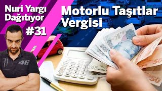 Motorlu Taşıtlar Vergisi  Nuri Yargı Dağıtıyor 31 [upl. by Rima]