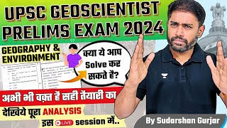 UPSC Geoscientist Prelims 2024 Exam  Geo amp Env Questions Paper Live analysis by Sudarshan Gurjar [upl. by Bourn]