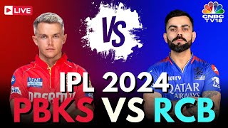 IPL 2024 LIVE PBKS Vs RCB LIVE Match  Punjab Kings Vs Royal Challengers Bengaluru Score LIVE N18L [upl. by Ydnamron]