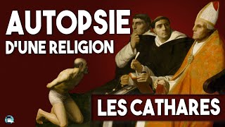 Autopsie d’une religion  Les Cathares [upl. by Spence]