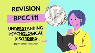 Quick and Easy BPCC111 Understanding Psychological Disorders Exam Prep [upl. by Siegfried]