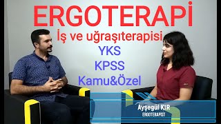 ERGOTERAPİ İş ve Uğraşı Terapisi ergoterapi işveuğraşı yks kpss maaş atama fizyoterapi ftr [upl. by Favrot]