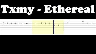 Txmy  Ethereal Easy Guitar Tabs Tutorial [upl. by Nitsirk]