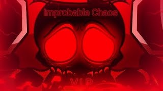 FnF Improbable Chaos VIP  Full Chart  Psych Engine Port [upl. by Secilu]