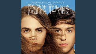 No Drama Queen Paper Towns Soundtrack Version [upl. by Hcurab]