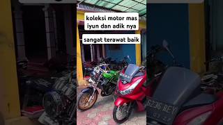 koleksi motor mas iyun dan ridho sangat terawat dan masih bagusmas iyun rajin merawat dan diservis [upl. by Elyl]