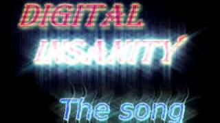 The Digital Insanity song quotUnreal Heroquot [upl. by Docilla]