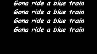 Blue Train Johnny Cash Lyrics [upl. by Atelahs]