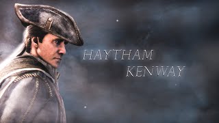 Haytham Kenway  Tribute [upl. by Einnalem52]