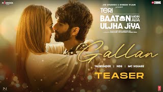 Gallan Teaser Shahid KapoorKriti S  TalwiinderMC SQUARENDS  Teri Baaton Mein Aisa Uljha Jiya [upl. by Ainatit]