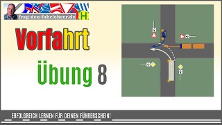 Vorfahrt Übungsaufgabe 8  Trainiere dein Wissen über die Vorfahrt  Lösungsweg genau erklärt [upl. by Elok735]