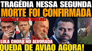 TRAGÉDIA MORTE FOI CONFIRMADA QUEDA DE AVIÃO FATAL GUILHERME BOULOS PSOL FOI ATACADO POR TARCÍSI [upl. by Nytsirc]