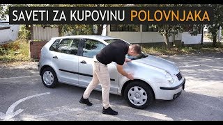 Da vam ne uvale krša SAVETI ZA KUPOVINU POLOVNJAKA [upl. by Prochoras]