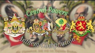 Central Powers Anthem Compilation [upl. by Memory]