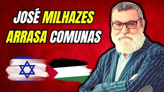 JOSÉ MILHAZES ARRASA COMUNAS [upl. by Adigun]