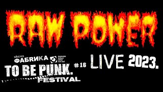 Raw Power  Live At To Be Punk Festival  Serbia 17 November 2023 [upl. by Nroht]