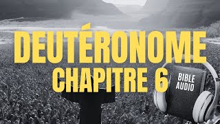 DEUTÉRONOME 6  LA BIBLE AUDIO avec textes [upl. by Nayt359]