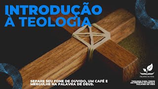 Introdução à Teologia  Aula 1 [upl. by Goldina]