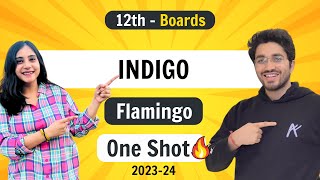 Indigo  Flamingo  Class 12 English  NCERT for Boards [upl. by Liakim]