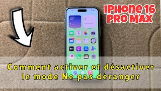 Comment activer et désactiver le mode Ne pas déranger sur iPhone 16 Pro Max [upl. by Olwena]