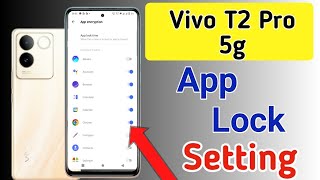 Vivo t2 pro 5g mobile me app lock kaise lagaye  Vivo t2 pro mobile me app lock kaise kare [upl. by Appledorf]