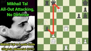 Mikhail Tal AllOut Attacking No Defense  Tal vs Szabo [upl. by Andriana]