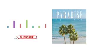 PARADISE  Ikson  Hollywood Lyrics 148 [upl. by Cherish]