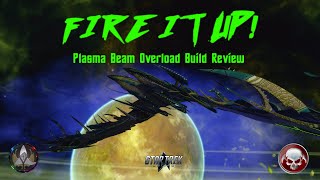 Star Trek Online Plasma Beam Overload Build Review [upl. by Latsyrhk]