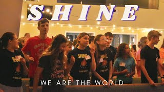 We Are The World Shine VBS 2023 [upl. by Yentruoc]