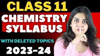 Class 11 Chemistry Syllabus 202324  Deleted Portion for Session 2024  Class 11 Chemistry Syllabus [upl. by Ritter]