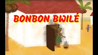 Bonbon bwilé  Chanson antillaise pour les petits avec paroles [upl. by Esenwahs]