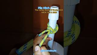 🎵Fast⏩ Secure Knot Pile Hitch ABOK 1815 amp 1886 knot hobbyist shorts music rope howto [upl. by Richard]