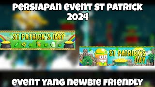 Persiapan Event St Patrick 2024 Growtopia Indonesia [upl. by Akihsan]