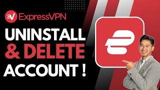 How to Uninstall ExpressVPN and Delete Account [upl. by Anileba]