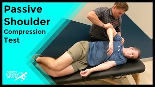 Passive Shoulder Compression Test for Glenoid Labral Tears [upl. by Buyers]